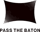 PASS THE BATON